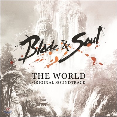 ̵ & ҿ (Blade & Soul) : The World OST