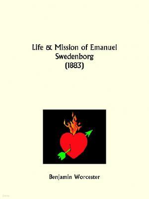 Life and Mission of Emanuel Swedenborg