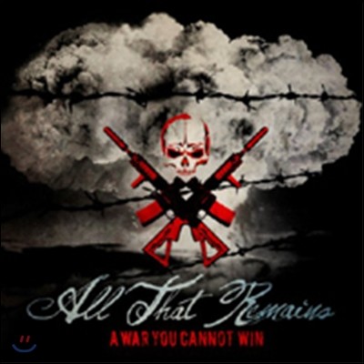 All That Remains - A War You Cannot Win