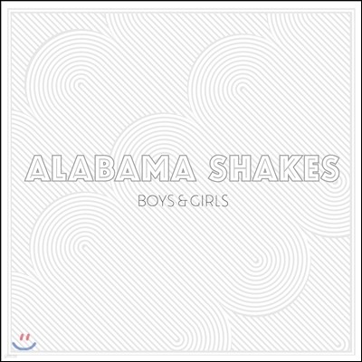 Alabama Shakes (˶ٸ ũ) - Boys & Girls