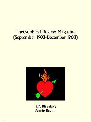 Theosophical Review Magazine September 1903-December 1903