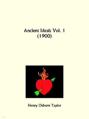 Ancient Ideals Part 1