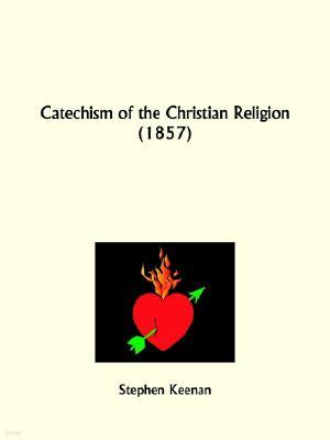 Catechism of the Christian Religion