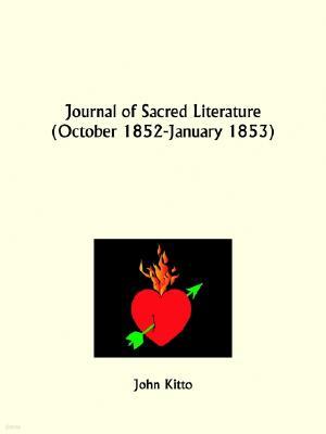 Journal of Sacred Literature, October 1852 to January 1853