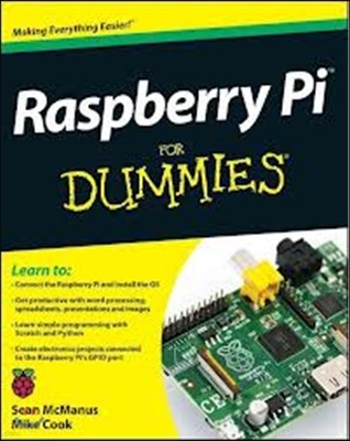 Raspberry Pi For Dummies (For Dummies (Computers))