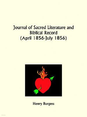 Journal of Sacred Literature and Biblical Record, April 1856 to July 1856