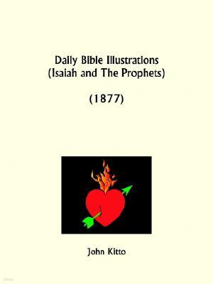 Daily Bible Illustrations Isaiah and The Prophets
