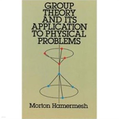 Group Theory and Its Application to Physical Problems (Paperback)