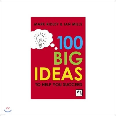 100 Big Ideas to Help You Succeed