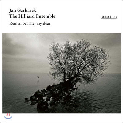 Jan Garbarek / Hilliard Ensemble  ٷ,  ӻ ǽÿ 2014   Ȳ (Remember me, my dear)