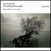 Jan Garbarek / Hilliard Ensemble  ٷ,  ӻ ǽÿ 2014   Ȳ (Remember me, my dear)