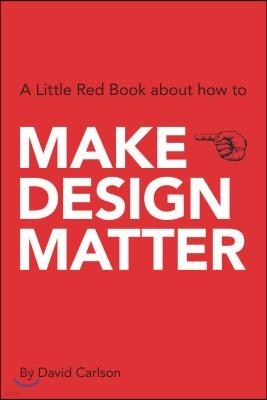 Make Design Matter