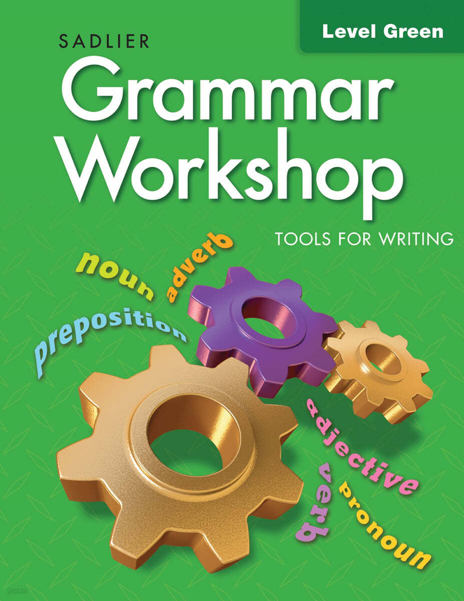 Grammar Workshop Tools for Writing Green (G-3) : Student Book