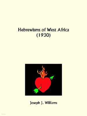 Hebrewisms of West Africa