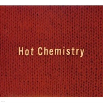 [중고] Chemistry (케미스트리) / Hot Chemistry (일본수입/Digipack/dfcl1180)