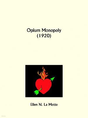 Opium Monopoly