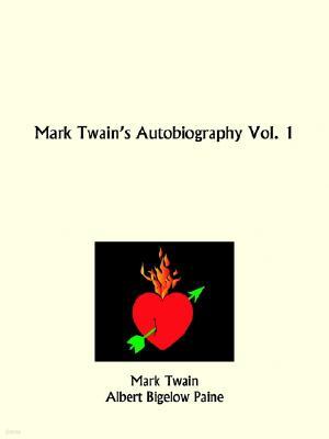 Mark Twain's Autobiography Part 1