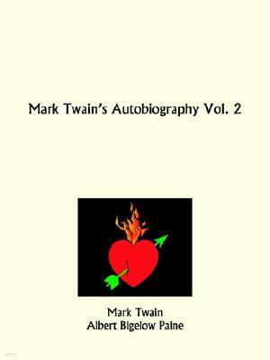 Mark Twain's Autobiography Part 2