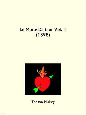 Le Morte D'Arthur Part 1