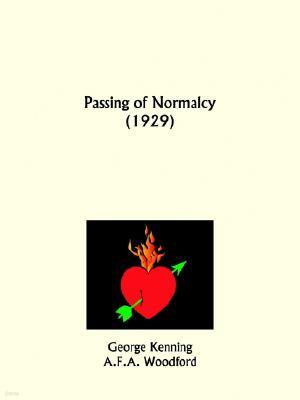 Passing of Normalcy