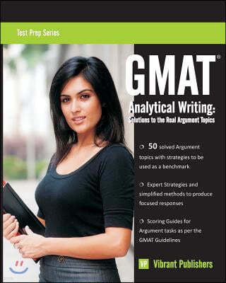 GMAT Analytical Writing: Solutions to the Real Argument Topics