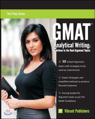 GMAT Analytical Writing: Solutions to the Real Argument Topics