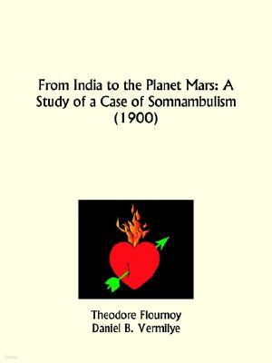 From India to the Planet Mars: A Study of a Case of Somnambulism