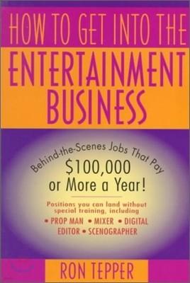 How to Get into the Entertainment Business