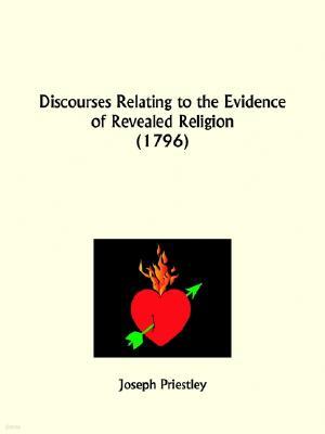 Discourses Relating to the Evidence of Revealed Religion