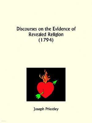 Discourses on the Evidence of Revealed Religion