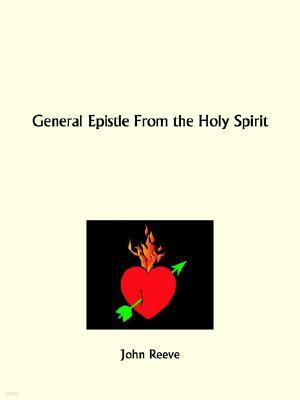 General Epistle From the Holy Spirit