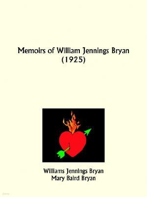 Memoirs of William Jennings Bryan