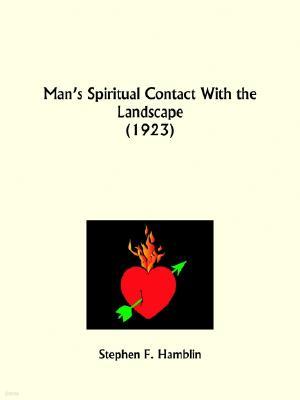 Man's Spiritual Contact With the Landscape