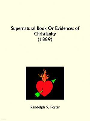 Supernatural Book Or Evidences of Christianity