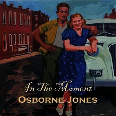 Osborne Jones - In The Moment(CD-R)
