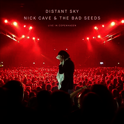 Nick Cave & the Bad Seeds - Distant Sky (Live In Copenhagen) (Ltd. Ed)(EP)(LP)