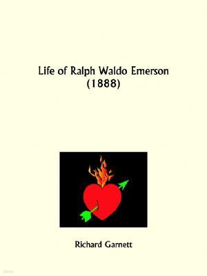 Life of Ralph Waldo Emerson