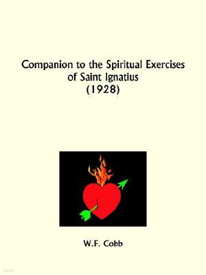 Companion to the Spiritual Exercises of Saint Ignatius