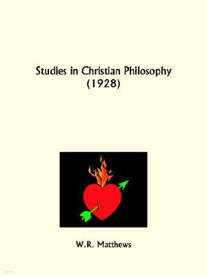 Studies in Christian Philosophy