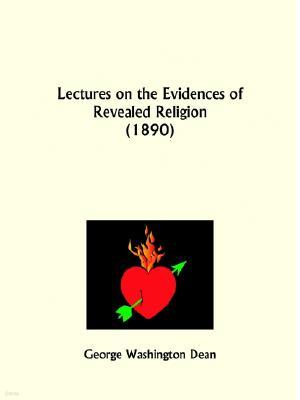 Lectures on the Evidences of Revealed Religion