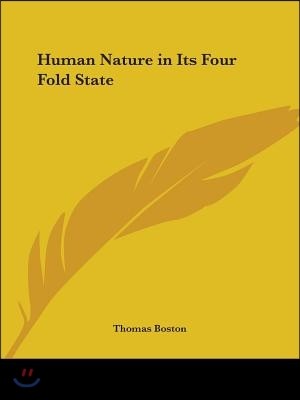 Human Nature in Its Four Fold State