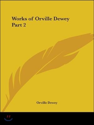 Works of Orville Dewey Part 2