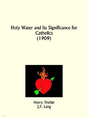 Holy Water and Its Significance for Catholics