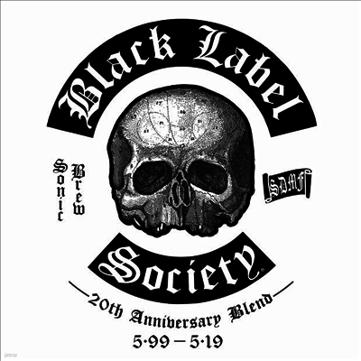 Black Label Society — Sonic Brew (20th Anniversary Blend 5.99 - 5.19)(Tour Edition) 앨범 커버