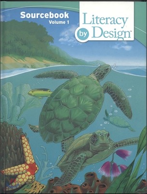 Literacy by Design Grade 3. Vol.1 Sourcebook
