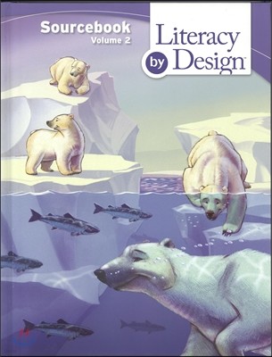 Literacy by Design Grade 4. Vol.2 Sourcebook