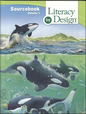 Literacy by Design Grade 5. Vol.1 Sourcebook