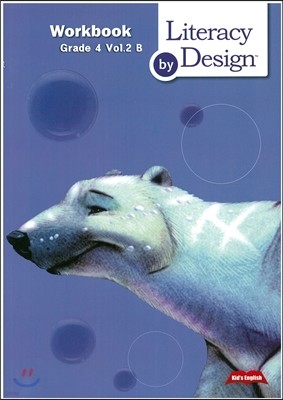 Literacy by Design Grade 4. Vol.2 B Workbook