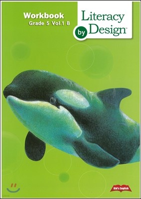 Literacy by Design Grade 5. Vol.1 B Workbook