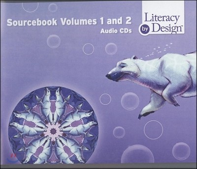 Literacy by Design Grade 4. Vol.1 Sourcebook CD A